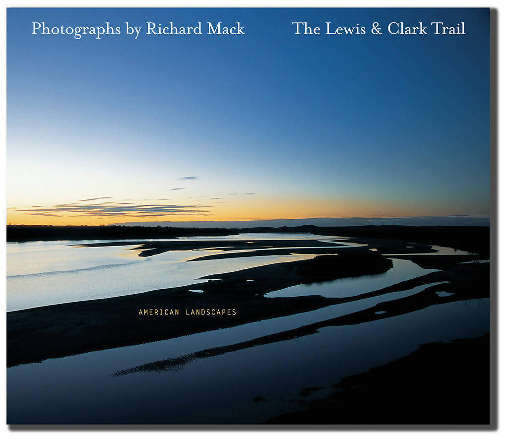 The Lewis & Clark Trail: American Landscapes