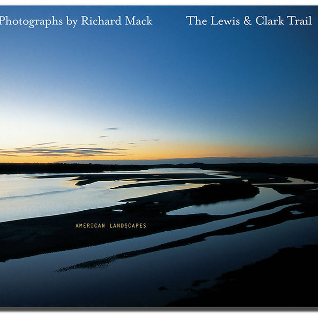 The Lewis & Clark Trail: American Landscapes