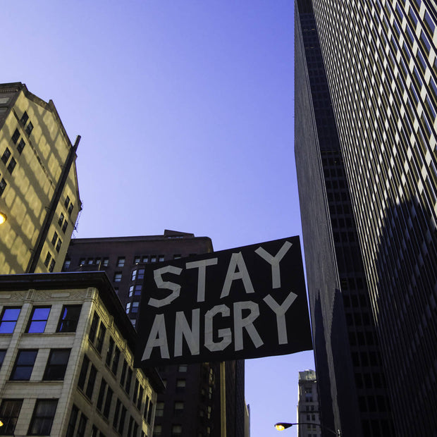 Stay Angry