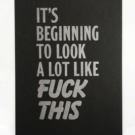 IT'S BEGINNING TO LOOK A LOT LIKE- Black